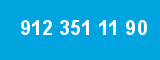 912 351 11 90